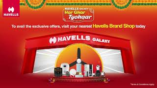 Har Ghar Tyohaar with Havells  Festive Season Offer [upl. by Fiore591]