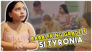 BABALIK SI TYRONIA NG GRADE 3 [upl. by Reaht]