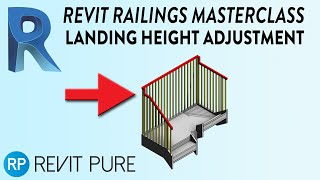 Revit Railings Masterclass  Landing Height Adjustment [upl. by Hollander]