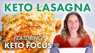 Easy Keto Lasagna Recipe ft Keto Focus  Keto Comfort Foods [upl. by Anselmi802]