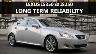 2006 Lexus IS350 amp IS250 Long Term Reliability Update amp Review Over 300000km [upl. by Nonie]