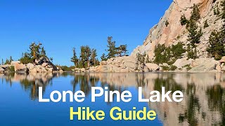 Lone Pine Lake Hike  HikingGuycom [upl. by Newell]