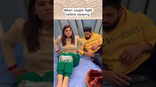 When couple fight before sleeping imkavy shorts youtubeshorts [upl. by Elsy]