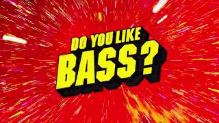 Yellow Claw amp Juyen Sebulba  DO YOU LIKE BASS [upl. by Yk875]