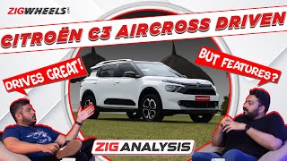 Citroen C3 Aircross Review  Drive Impressions Cabin Experience amp More  ZigAnalysis [upl. by Tammi]