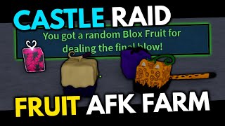 How To AFK Farm Fruits In Castle Raids  Blox Fruits [upl. by Kceb]