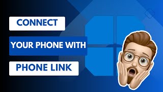 How To Set Up and Use Phone Link in Windows 11  Formerly known as Your Phone [upl. by Keegan]