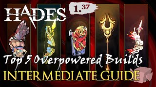 TRY THESE 5 OVERPOWERED BUILDS  Intermediate Guide  Hades v137 [upl. by Ellehcar]