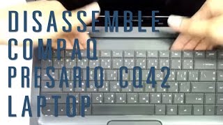 How to take apartdisassemble Compaq presario CQ42 laptop [upl. by Aiksas]