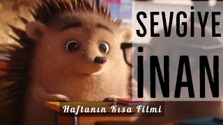 SEVGİYE İNAN  Kısa Film  Haftanın Kısa Filmi [upl. by Frierson]