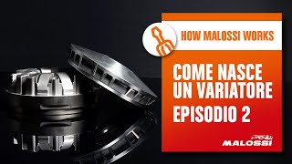 How Malossi Works Come nasce un variatore  Ep 2 [upl. by Eardnaed366]