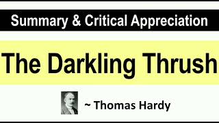 The Darkling Thrush by Thomas Hardy  Summary and Critical Analysis with Notes [upl. by Aronel]