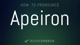 Apeiron  How to pronounce Apeiron [upl. by Neille]