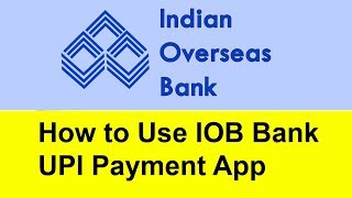 How to Use IOB Bank UPI Payment App  Tamil Banking [upl. by Nagrom617]