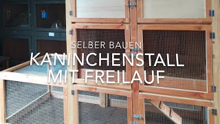 Kaninchenstall mit Freilauf selber bauen [upl. by Mayhew]