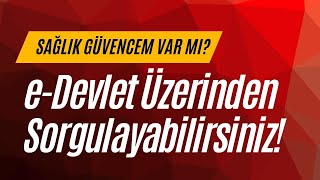 Sağlık Güvencem Olup Olmadığını Nasıl Öğrenebilirim [upl. by Ennej387]