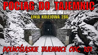 Pociąg do Tajemnic Linia kolejowa 286 Dolnośląskie Tajemnice odc 181 [upl. by Krista823]