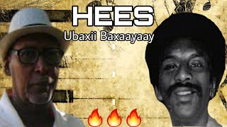 HEES  Ubaxii Baxaayaay  Maxamed Warsame Qasaali  Original  Lyrics [upl. by Ehud]