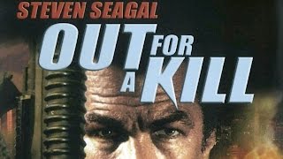 Out for a Kill 2003 Steven Seagal killcount [upl. by Nwatna367]