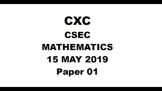 MATHS27  CXC CSEC MATHEMATICS MAYJUNE 2019 PAPER 1 [upl. by Fougere]