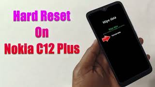 Hard Reset Nokia C12 Plus  Factory Reset Remove PatternLockPassword How to Guide [upl. by Neahs]