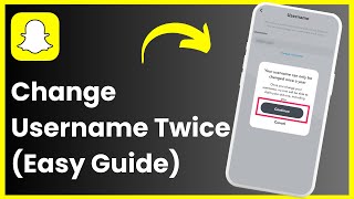 How to Change Snapchat Username Twice in a Year [upl. by Vogel]