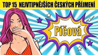 TOP 15 nejvtipnějších ČESKÝCH PŘÍJMENÍCH [upl. by Iel]