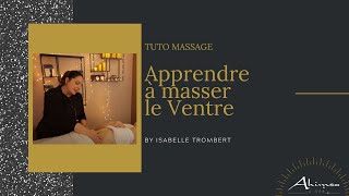 Tuto Massage  APPRENDRE À MASSER LE VENTRE  blocages émotionnels crampes douleurs de règles [upl. by Elaine]