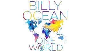 Billy Ocean  One World Official Audio [upl. by Lonier477]