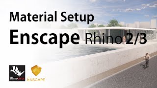 Enscape in Rhino 23  Material Settings Tutorial [upl. by Leinehtan]