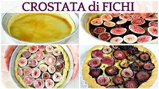 CROSTATA DI FICHI [upl. by Hornstein]