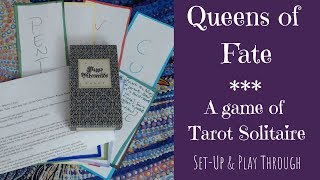 Queens of Fate  A Tarot Solitaire Game How To SetUp amp Play Through [upl. by Brocklin]