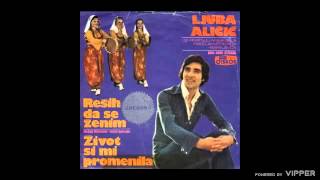 Ljuba Alicic  Zivot si mi promenila  Audio 1977 [upl. by Aihsirt]