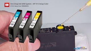 How to refill HP 910 912 913 915 Color ink cartridges  One Drop Ink Refill System [upl. by Hsekar]