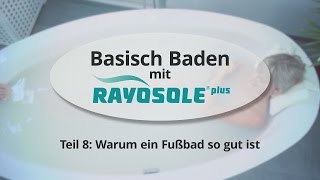 Basisch Baden Teil 8 Warum ein Fußbad so gut ist [upl. by Anitsuga]