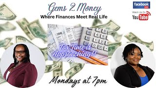 Gems 2 Money Episode 5 quotGet Smart about Your Taxesquot [upl. by Nnaitsirk]