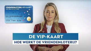 Wat is een VriendenLoterij VIPKAART  VriendenLoterij hoe werkt het [upl. by Gwendolyn]