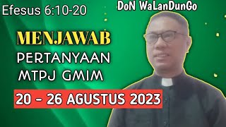 MENJAWAB PERTANYAAN MTPJ GMIM 2026 AGUSTUS 2023 [upl. by Cathie529]