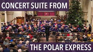 Concert Suite from The Polar Express  Alan Silvestri amp Glen Ballard arr Jerry Brubaker [upl. by Lubet]