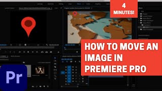 How to Move an Image or Picture  2 Methods  Premiere Pro CC [upl. by Akirea]