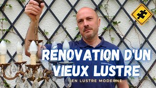 Rénovation dun vieux lustre en lustre MODERNE [upl. by Cirdet795]