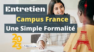 Voici comment réussir ton entretien Campus France 2023  Simulation [upl. by Gene536]