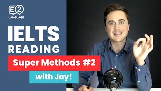 IELTS Reading  SUPER METHODS 2 with Jay [upl. by Knowle]