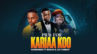 Harmonize Ft Ibraah amp Jay Combat  Pray For Kariakoo Official Audio Harmonize255Ibraah [upl. by Cliff226]