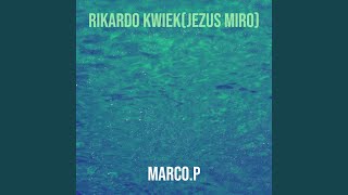 Rikardo Kwiek Jezus Miro [upl. by Nafis]