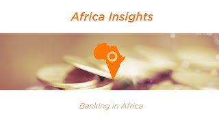 Africa Insights Banking  Webber Wentzel [upl. by Aneeroc]