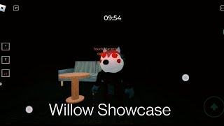 Willow Showcase in Piggy [upl. by Aicram]