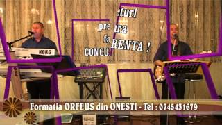 Formatia ORFEUS din ONESTI  COLAJ HORE  Tel  0745431679  clip 4mkv [upl. by Hiro]