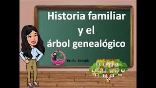 Historia familiar y el árbol genealógico [upl. by Juna]