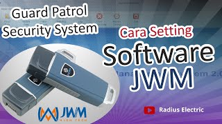 Sistem Patroli Keamanan JWM WM5000 V5 dan V8 Part 2 Software Tutorial [upl. by Elleirda]